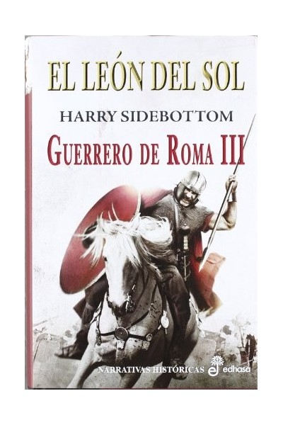 EL LEON DEL SOL. GUERRERO DE ROMA III